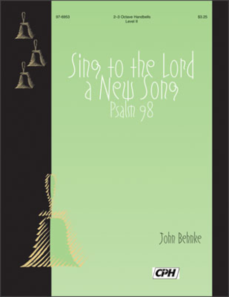 Cover of Psalm 98: Sing To The Lord A New Song
