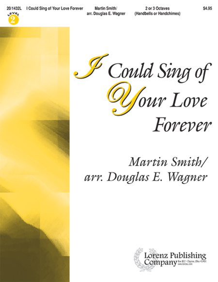 Cover of I Could Sing of Your Love Forever