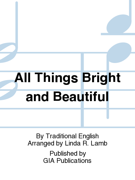 Cover of All Things Bright and Beautiful