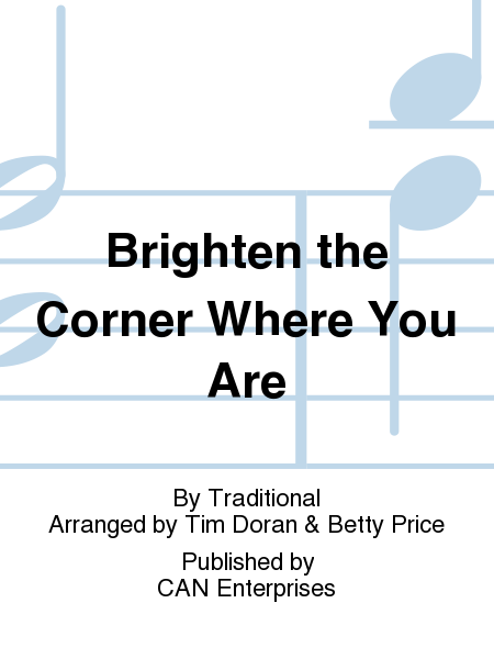 Cover of Brighten the Corner Where You Are