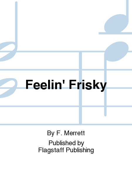 Cover of Feelin' Frisky