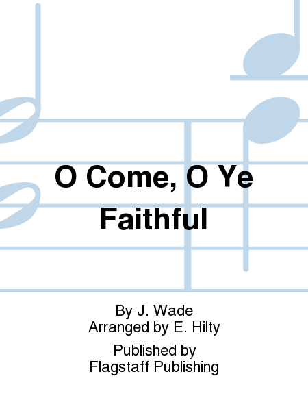 Cover of O Come, O Ye Faithful