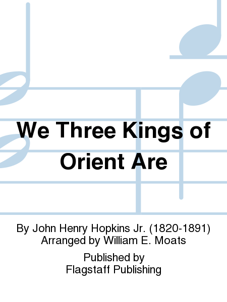 Cover of We Three Kings of Orient Are