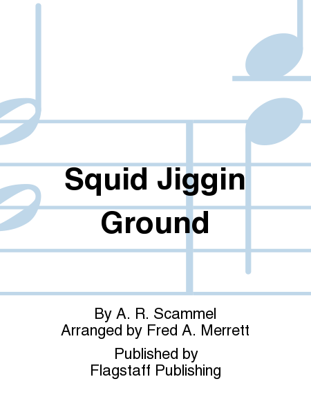 Cover of Squid Jiggin Ground