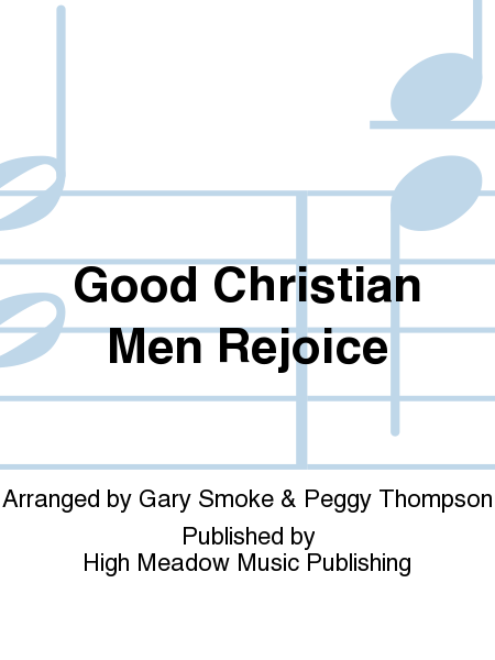 Cover of Good Christian Men Rejoice