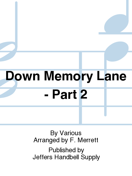 Cover of Down Memory Lane - Part 2