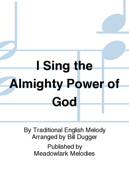 Cover of I Sing the Almighty Power of God