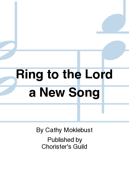 Cover of Ring to the Lord a New Song