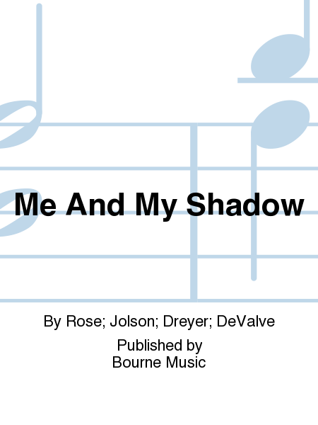 Cover of Me And My Shadow