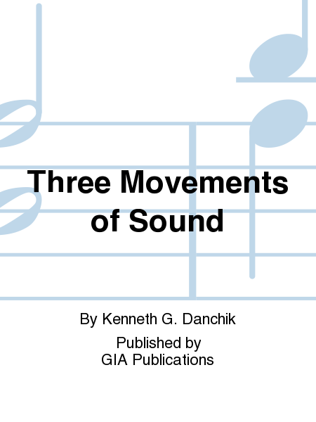 Cover of Three Movements of Sound