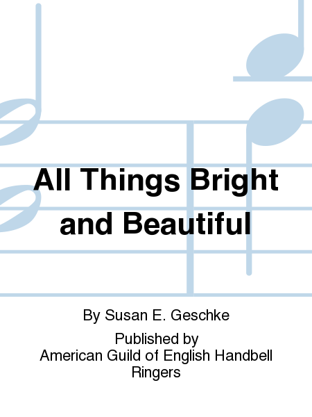 Cover of All Things Bright and Beautiful